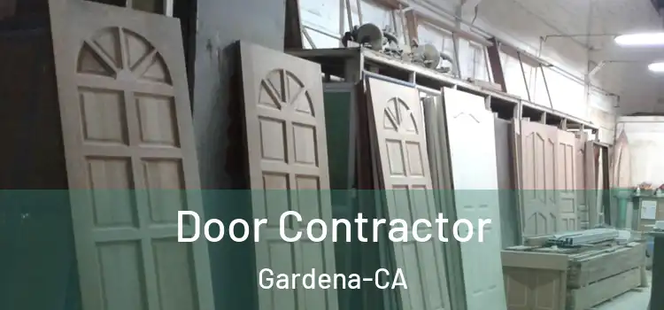  Door Contractor Gardena-CA